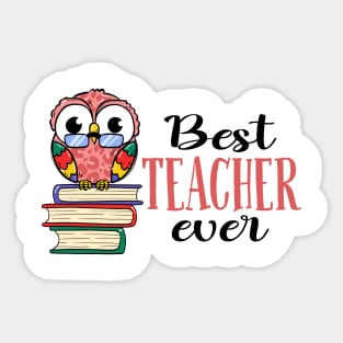 Best Teacher Ever Sticker